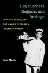 Enlarge image Cover: Hog Butchers, Beggars, and Busboys - The University of Michigan Press