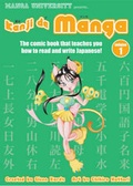 Cover: Kanji De Manga Volume 1: The Comic Book That Teaches You How To Read And Write Japanese! - Japanime