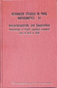 Abbildung von: Noncommutativity And Singularities - Proceedings Of French-japanese Symposia Held At Ihes In 2006 - Mathematical Society of Japan