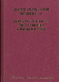 Enlarge image Cover: Exploring New Structures and Natural Constructions in Mathematical Physics - Mathematical Society of Japan