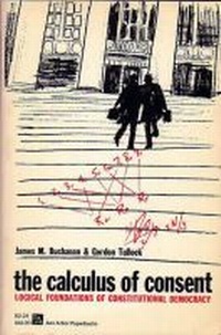 Enlarge image Cover: The Calculus of Consent - The University of Michigan Press