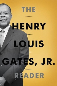 Enlarge image Cover: The Henry Louis Gates, Jr. Reader - Basic Books