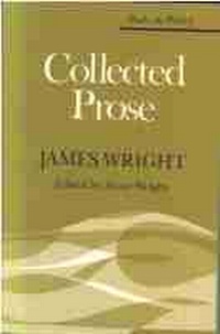 Enlarge image Cover: Collected Prose - The University of Michigan Press