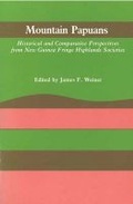 Cover: Mountain Papuans - The University of Michigan Press