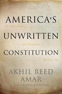 Cover: America's Unwritten Constitution - Basic Books