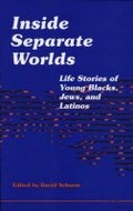 Cover: Inside Separate Worlds - The University of Michigan Press