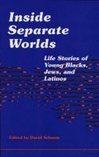 Enlarge image Cover: Inside Separate Worlds - The University of Michigan Press