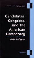 Cover: Candidates, Congress, and the American Democracy - The University of Michigan Press