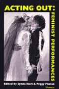 Cover: Acting Out - The University of Michigan Press