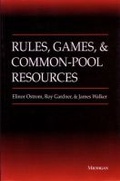 Cover: Rules, Games, and Common-Pool Resources - The University of Michigan Press