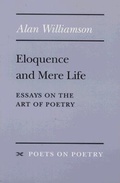 Cover: Eloquence and Mere Life - The University of Michigan Press