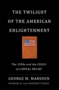 Cover: The Twilight of the American Enlightenment - Basic Books