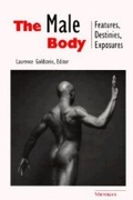 Cover: The Male Body - The University of Michigan Press