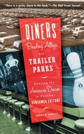Cover: Diners, Bowling Alleys, And Trailer Parks - Basic Books