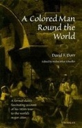 Cover: A Colored Man Round the World - The University of Michigan Press