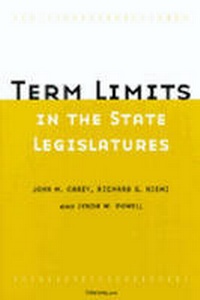 Enlarge image Cover: Term Limits in State Legislatures - The University of Michigan Press
