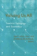 Cover: Valuing Us All - The University of Michigan Press