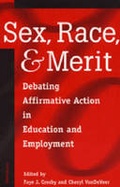 Cover: Sex, Race, and Merit - The University of Michigan Press