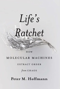 Enlarge image Cover: Life's Ratchet - Basic Books