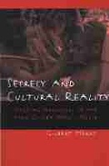 Cover: Secrecy and Cultural Reality - The University of Michigan Press