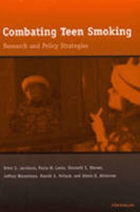 Enlarge image Cover: Combating Teen Smoking - The University of Michigan Press