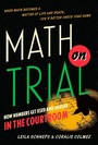 Cover: Math on Trial - Basic Books
