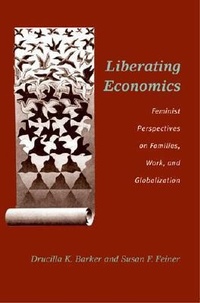 Enlarge image Cover: Liberating Economics - The University of Michigan Press