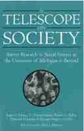 Cover: A Telescope on Society - The University of Michigan Press