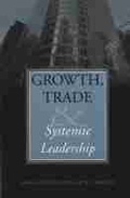 Cover: Growth, Trade, and Systemic Leadership - The University of Michigan Press