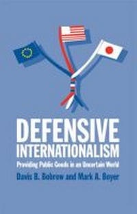 Enlarge image Cover: Defensive Internationalism - The University of Michigan Press