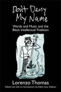 Cover: Don't Deny My Name - The University of Michigan Press
