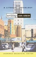 Cover: Writing Ann Arbor - University of Michigan Press