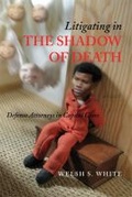 Cover: Litigating in the Shadow of Death - The University of Michigan Press