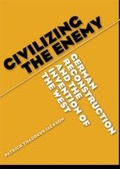 Cover: Civilizing the Enemy - The University of Michigan Press