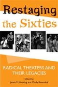 Cover: Restaging the Sixties - The University of Michigan Press