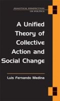 Cover: A Unified Theory of Collective Action and Social Change - The University of Michigan Press