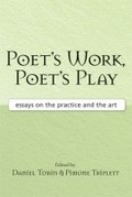 Cover: Poet's Work, Poet's Play - The University of Michigan Press