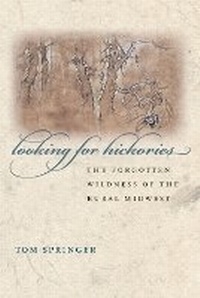 Enlarge image Cover: Looking for Hickories - University of Michigan Regional