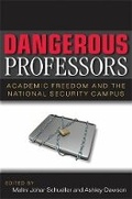 Cover: Dangerous Professors - The University of Michigan Press