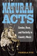 Cover: Natural Acts - The University of Michigan Press