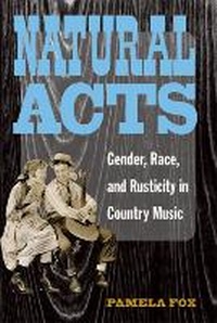Enlarge image Cover: Natural Acts - The University of Michigan Press