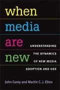Cover: When Media Are New - The University of Michigan Press