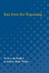 Enlarge image Cover: Jazz from the Beginning - The University of Michigan Press