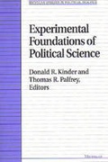 Cover: Experimental Foundations of Political Science - The University of Michigan Press