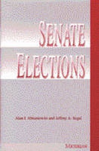 Enlarge image Cover: Senate Elections - The University of Michigan Press