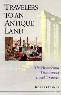 Abbildung von: Travelers to an Antique Land - The University of Michigan Press