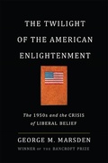 Cover: The Twilight of the American Enlightenment - Basic Books