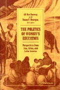 Cover: The Politics of Women's Education - The University of Michigan Press