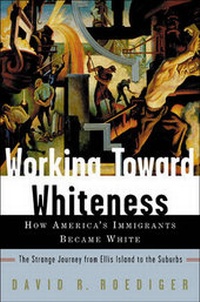 Enlarge image Cover: Working Toward Whiteness - Basic Books
