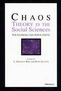 Cover: Chaos Theory in the Social Sciences - The University of Michigan Press